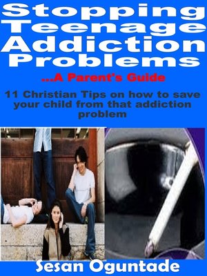 cover image of Stopping Teenage Addiction Problems